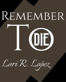 Remember To Die (eBook, ePUB)