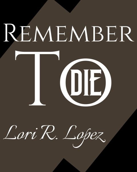 Remember To Die (eBook, ePUB)