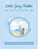 Little Grey Rabbit: Little Grey Rabbit goes to the Sea (eBook, ePUB)