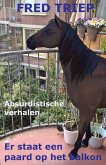 Er Staat Een Paard Op Het balkon (eBook, ePUB)
