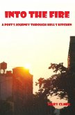 Into the Fire: A Poet's Journey through Hell's Kitchen (eBook, ePUB)