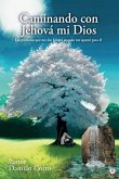 Caminando con Jehová mi Dios (eBook, ePUB)