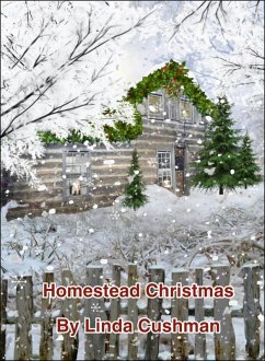 Homestead Christmas (eBook, ePUB) - Cushman, Linda