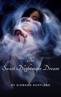 Cover The Sweet Nightmare Dream (eBook, ePUB)