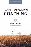 TransforMissional Coaching: Empowering Leaders in a Changing Ministry World (eBook, ePUB)