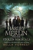 Harley Merlin and the Stolen Magicals (eBook, ePUB)