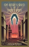 The Future is Ruled by Smarty Pants (eBook, ePUB) The Future is Ruled by Smarty Pants (eBook, ePUB)