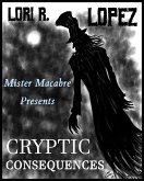Cryptic Consequences (eBook, ePUB) Cryptic Consequences (eBook, ePUB)