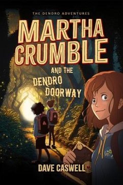 Cover Martha Crumble and the Dendro Doorway (eBook, ePUB)