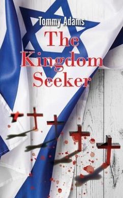 The Kingdom Seeker (eBook, ePUB) - Adams, Tommy