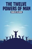 The Twelve Powers of Man (eBook, ePUB)