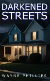 Darkened Streets (eBook, ePUB)