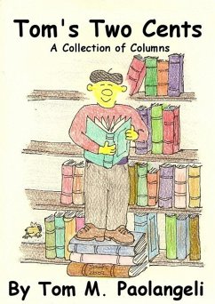 Cover Tom's Two Cents: A Collection of Columns (eBook, ePUB)