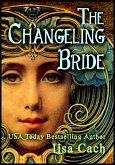 The Changeling Bride (eBook, ePUB)