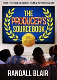 The Producer's Sourcebook, 3rd edition (eBook, ePUB) The Producer's Sourcebook, 3rd edition (eBook, ePUB)