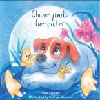 Clover finds her calm (eBook, ePUB) Clover finds her calm (eBook, ePUB)