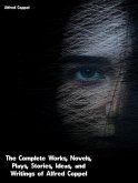 The Complete Works, Novels, Plays, Stories, Ideas, and Writings of Alfred Coppel (eBook, ePUB)