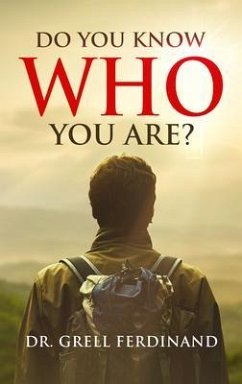Do You Know Who You Are? (eBook, ePUB) - Ferdinand, Grell Do You Know Who You Are? (eBook, ePUB) - Ferdinand, Grell