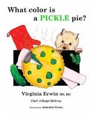 What color is a PICKLE pie? (eBook, ePUB)