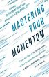 Mastering Your Momentum (eBook, ePUB) - Bild 1