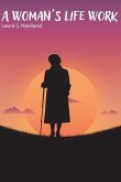 A Woman's Life Work (eBook, ePUB) A Woman's Life Work (eBook, ePUB)
