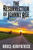 The Resurrection of Johnny Roe (eBook, ePUB)