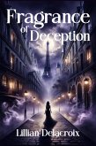 Fragrance of Deception (eBook, ePUB)
