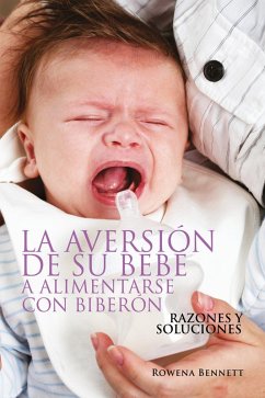 Cover La Aversión de su Bebé a Alimentarse con Biberón (eBook, ePUB)