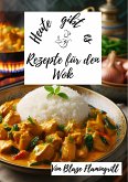 Heute gibt es - Wok Rezepte (eBook, ePUB)