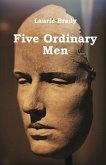 Five Ordinary Men (eBook, ePUB)