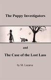 The Puppy Investigators and The Case of The Lost Lass (eBook, ePUB)
