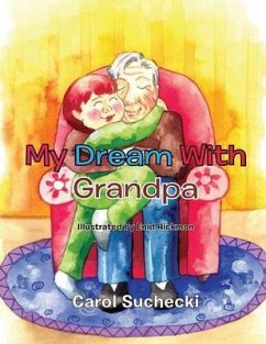 My Dream With Grandpa (eBook, ePUB) - Suchecki, Carol