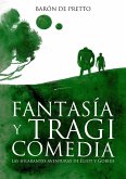 Fantasía y Tragicomedia (eBook, ePUB) Fantasía y Tragicomedia (eBook, ePUB)