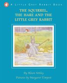 The Squirrel, the Hare and the Little Grey Rabbit (eBook, ePUB)
