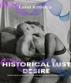 Historical Lust Desire (eBook, ePUB)