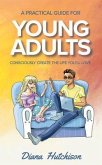 A Practical Guide for Young Adults (eBook, ePUB)
