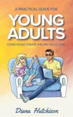 A Practical Guide for Young Adults (eBook, ePUB) - Hutchison, Diana