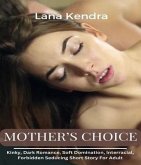 Mother's Choice (eBook, ePUB)