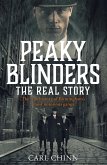 Peaky Blinders - The Real Story of Birmingham's most notorious gangs (eBook, ePUB)
