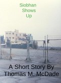 Siobhan Shows Up (eBook, ePUB)