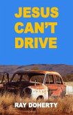 Jesus Can't Drive (eBook, ePUB)