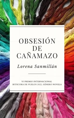 Obsesión de cañamazo (eBook, ePUB) - Sanmillán, Lorena