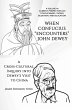When Confucius Encounters John Dewey... - Bild 1