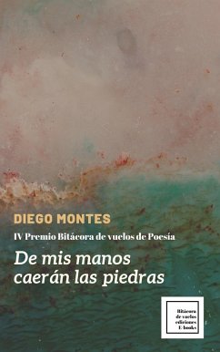 Cover De mis manos caerán las piedras (eBook, ePUB)