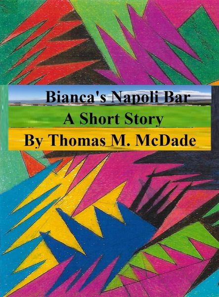 Bianca's Napoli Bar (eBook, ePUB) Bianca's Napoli Bar (eBook, ePUB)