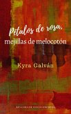 Pétalos de Rosa, Mejillas de Melocotón (eBook, ePUB)