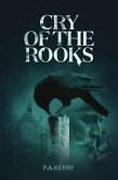 Cry of the Rooks (eBook, ePUB) Cry of the Rooks (eBook, ePUB)
