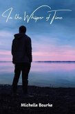 In the Whisper of Time (eBook, ePUB) In the Whisper of Time (eBook, ePUB)