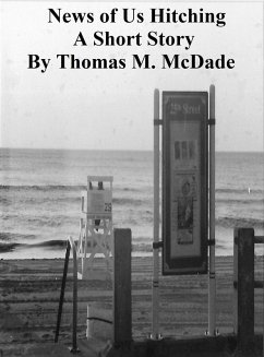 News of Us Hitching (eBook, ePUB) - McDade, Thomas M.