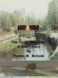 The Cards That Bind (eBook, ePUB) - McDade, Thomas M.